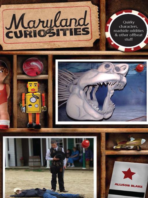 Title details for Maryland Curiosities by Allison Blake - Available